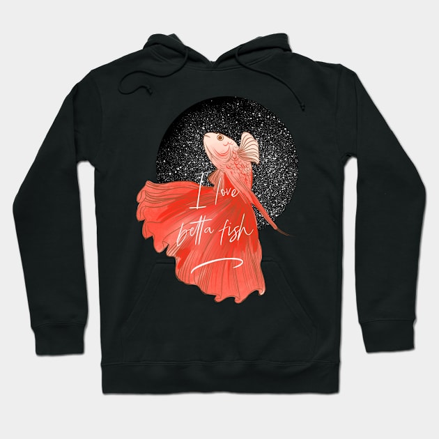 I love betta fish Hoodie by meisanmui